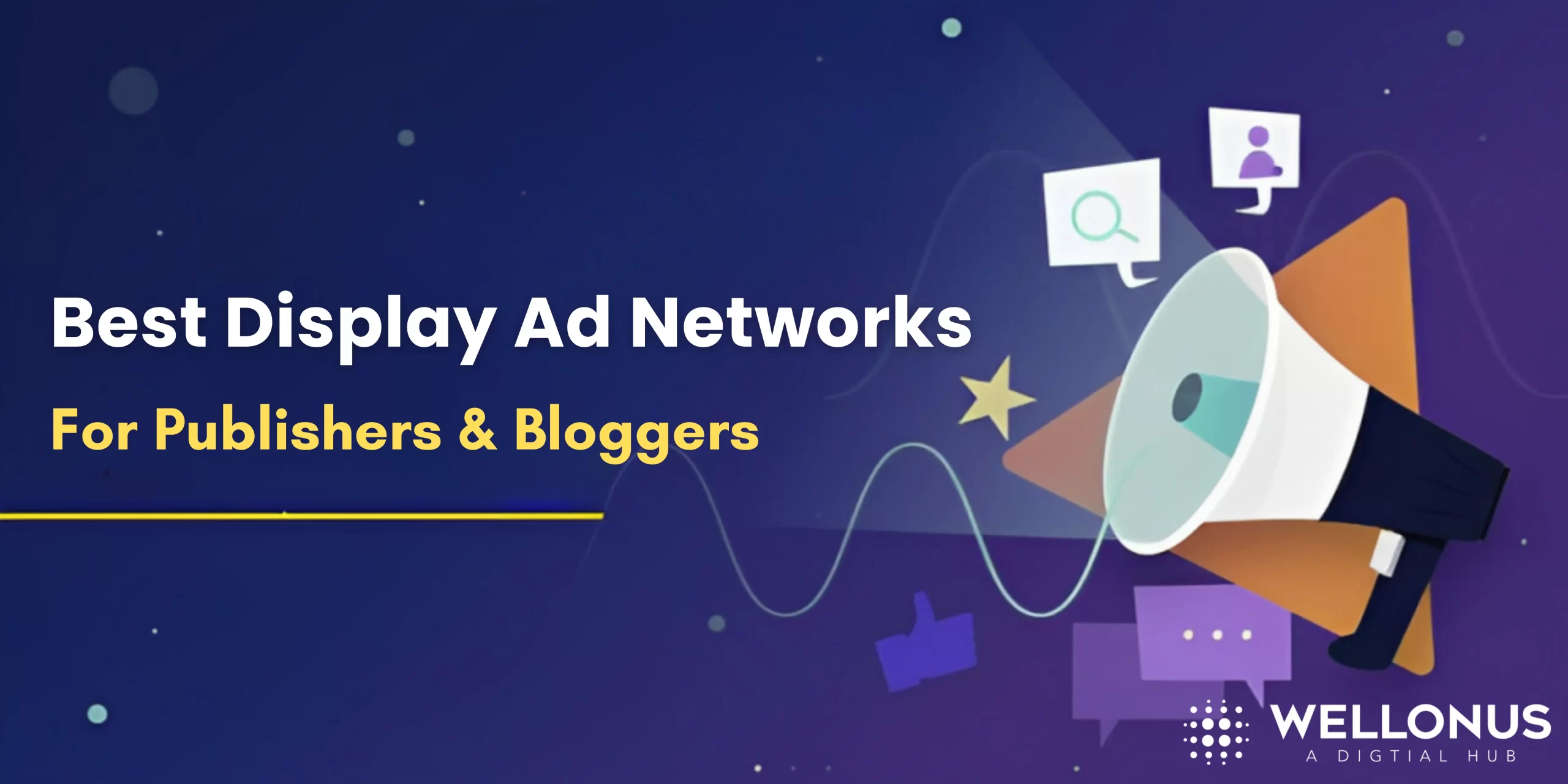 Best Display Ad Networks For Publishers & Bloggers
